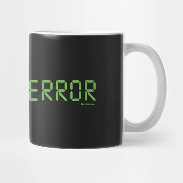 SYSTEM ERROR by officegeekshop